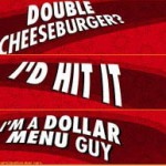 Dumbass This is either incredible stupid or accidentally clever.